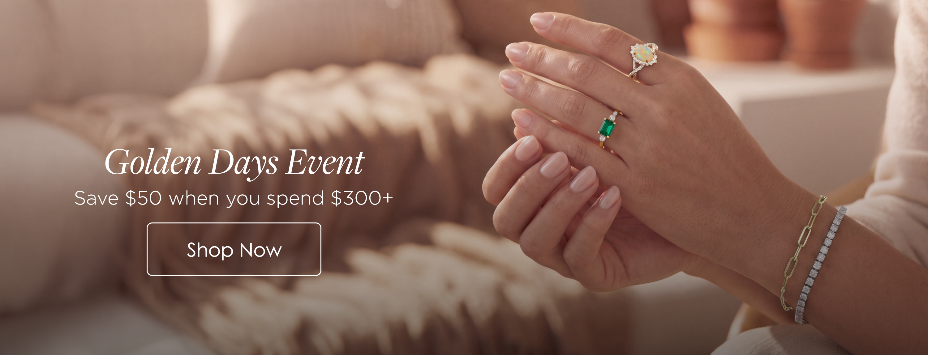 Golden Days Event $50 Off Every $300+
