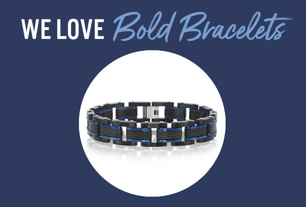 We Love Bold Bracelets