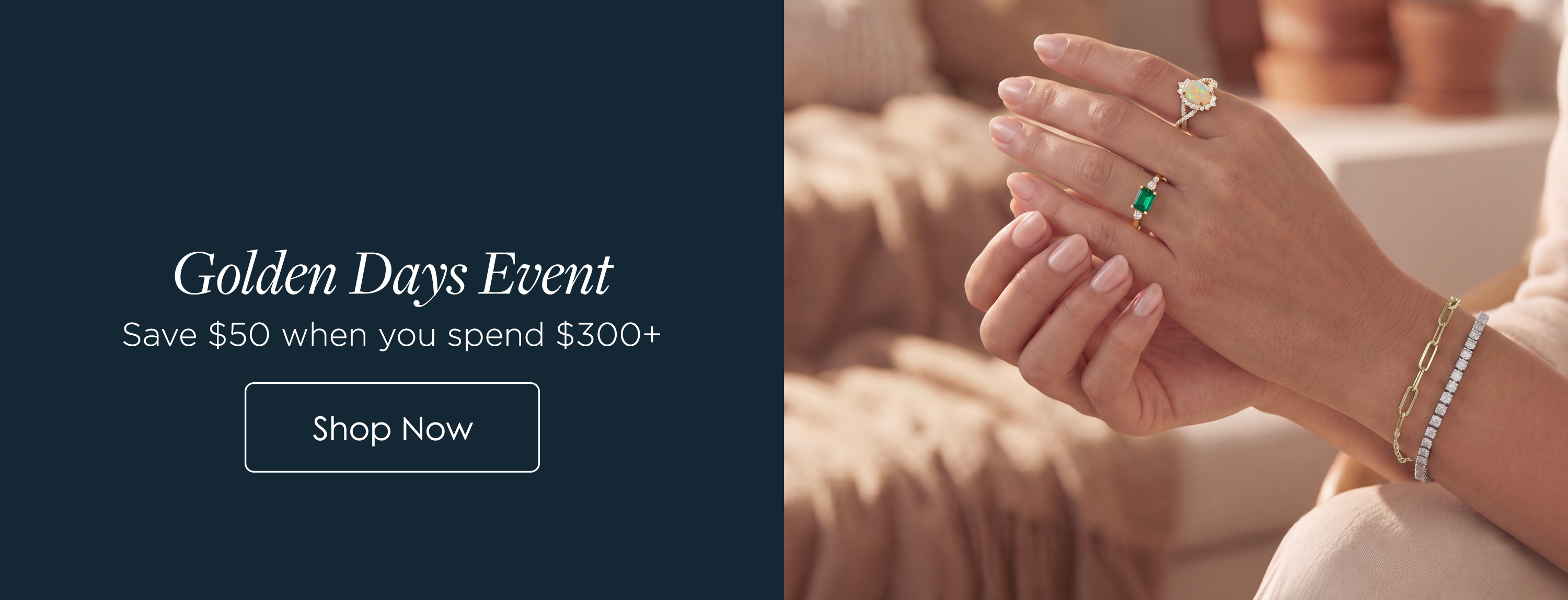 Golden Days Event $50 Off Every $300+
