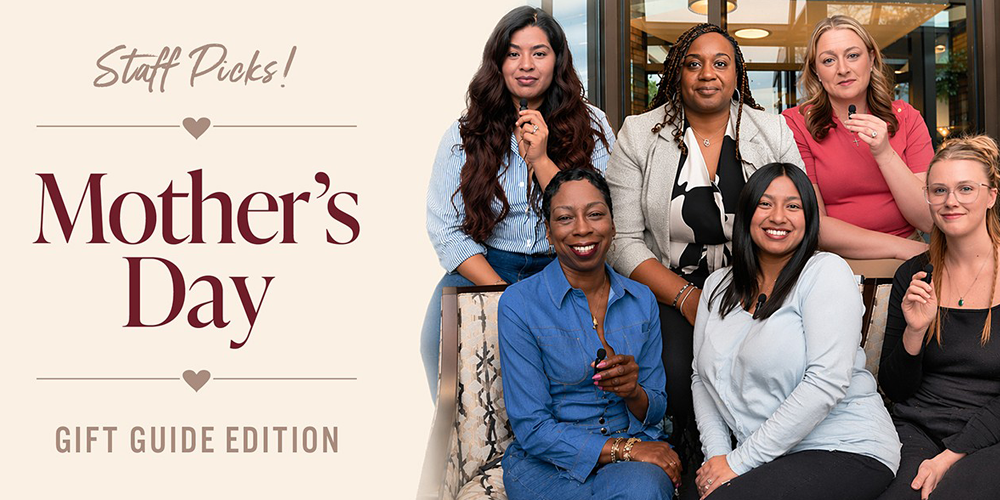 Mother's Day Staff Picks