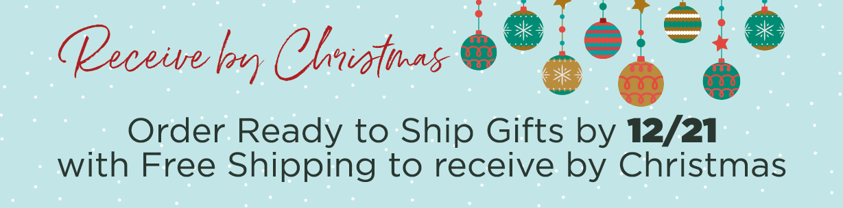 Receive by Christmas